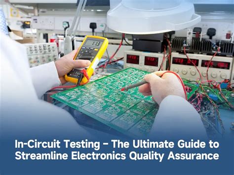 The Ultimate Guide to Testing Electronic .
